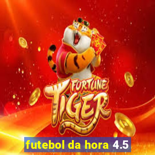 futebol da hora 4.5